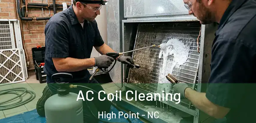 AC Coil Cleaning High Point - NC