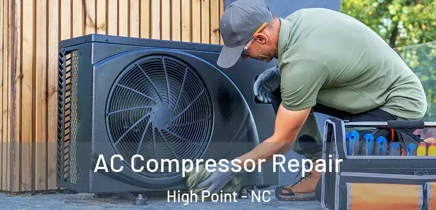  AC Compressor Repair High Point - NC