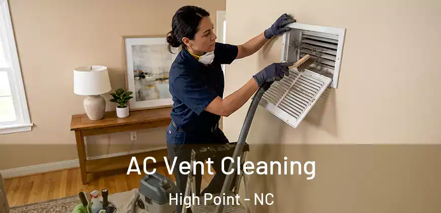  AC Vent Cleaning High Point - NC