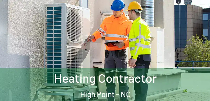  Heating Contractor High Point - NC